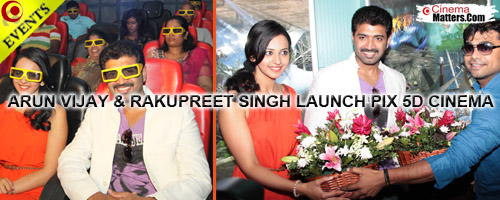 [Event Gallery -ARUN VIJAY & RAKUL PREET SINGH MISS INDIA LAUNCH PIX 5D CINEMA]